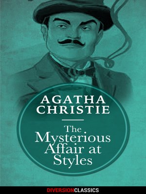 cover image of The Mysterious Affair at Styles (Diversion Classics)